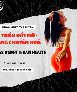 Khóa Học 7 Ngày Đốt Mỡ Tăng Chuyển Hoá