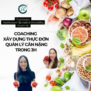 Coaching Dinh Dưỡng Xây dựng thực đơn 3h