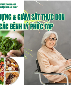 xây dựng và giám sát thực đơn các nhóm bệnh phức tạp